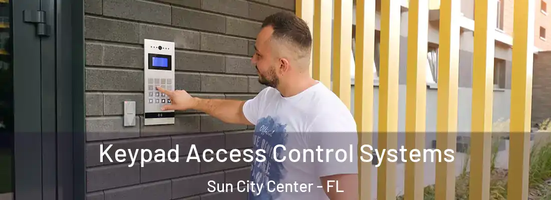 Keypad Access Control Systems Sun City Center - FL