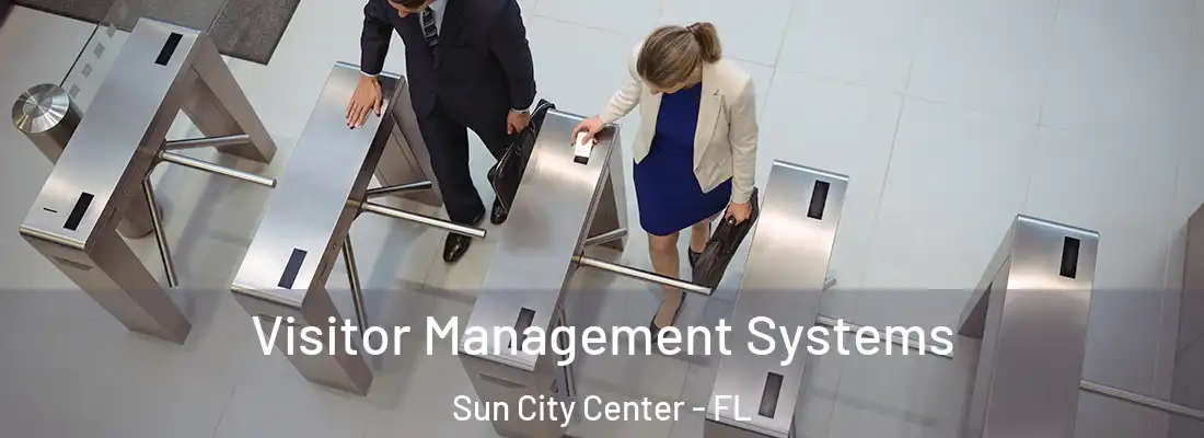 Visitor Management Systems Sun City Center - FL